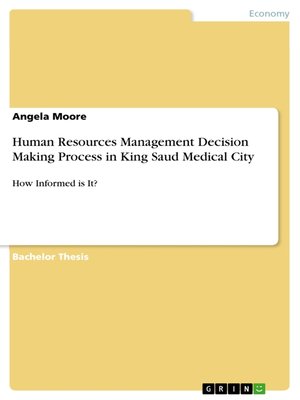 cover image of Human Resources Management Decision Making Process in King Saud Medical City